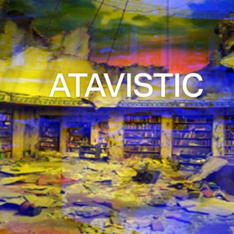 Atavistic | Boomplay Music