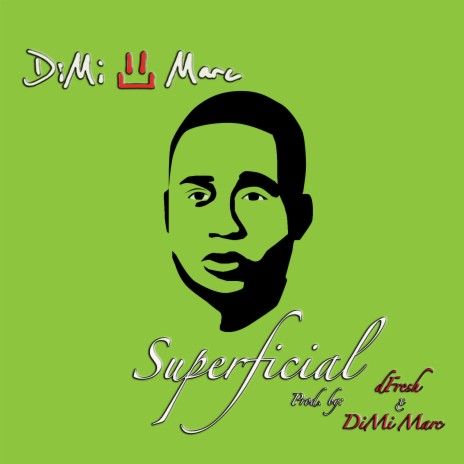 Superficial (feat. dFresh) | Boomplay Music