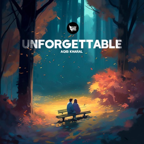 Unforgettable | Boomplay Music