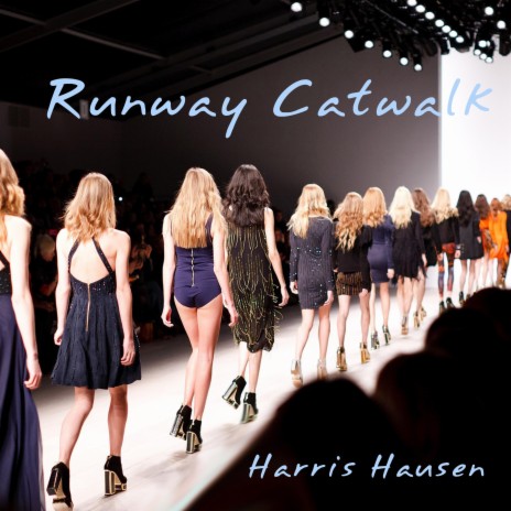Runway Catwalk | Boomplay Music
