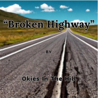 Broken Highways