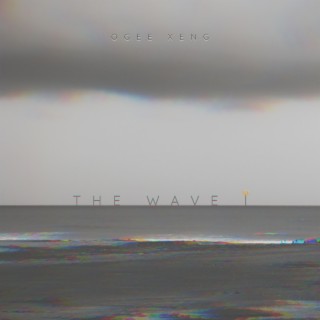 The Wave, Vol. 1 | Boomplay Music