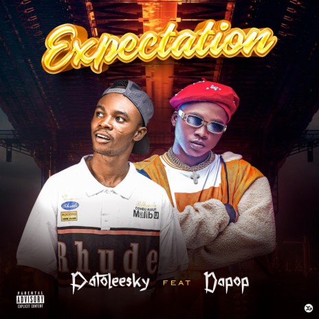 EXPECTATIONS ft. Dapop | Boomplay Music