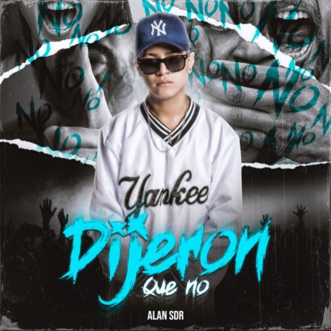 Dijeron Que No | Boomplay Music