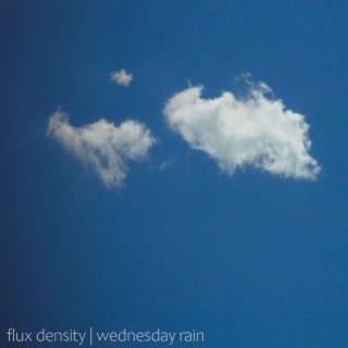 flux density | wednesday rain