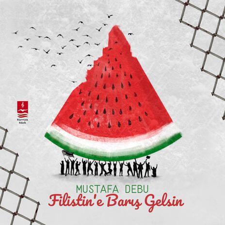 Filistin'e Barış Gelsin | Boomplay Music