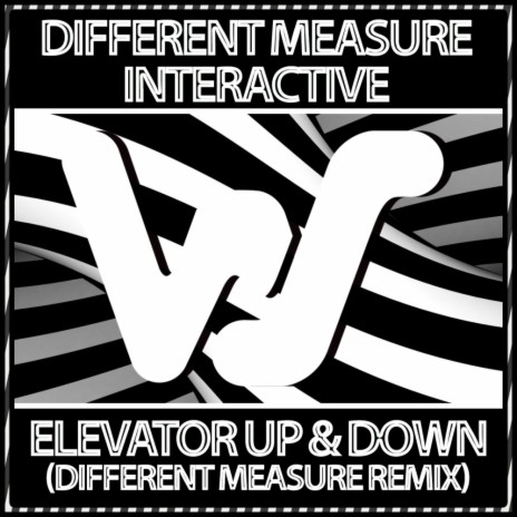 Elevator Up & Down (Different Measure Remix (Radio Edit)) ft. Interactive | Boomplay Music