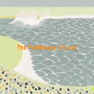 The Posthouse of Love