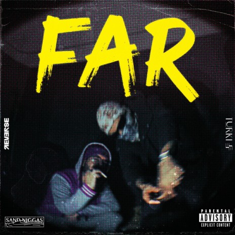 FAR ft. REVERSE | Boomplay Music