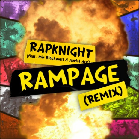 Rampage (feat. Mir Blackwell & Aerial Ace) (remix) | Boomplay Music