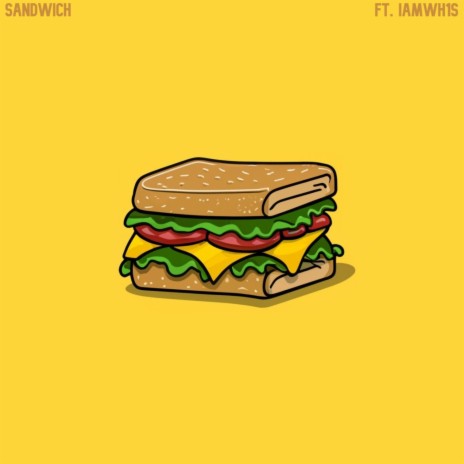 SANDWICH (Clean) ft. iAMWH1S | Boomplay Music