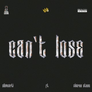 can't lose | Boomplay Music