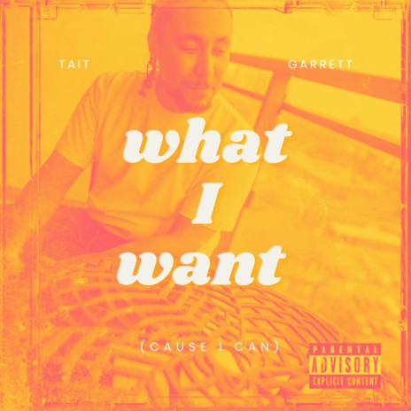 What I Want (Cause I Can) | Boomplay Music