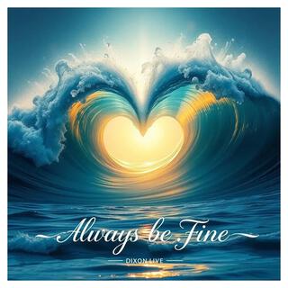 Always Be Fine (Afro House)