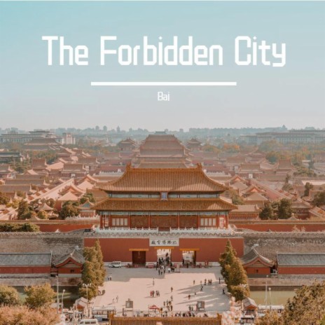 The Forbidden City | Boomplay Music