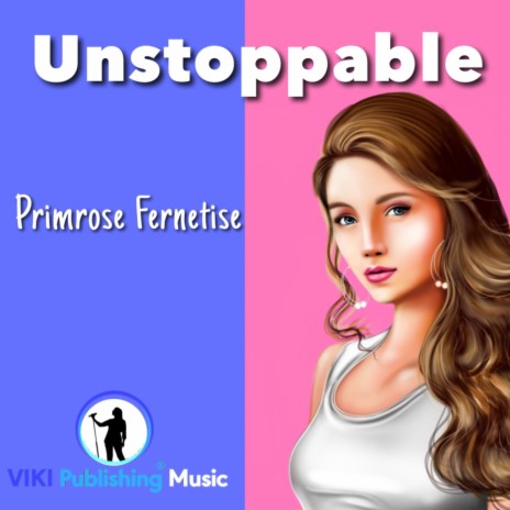 Unstoppable | Boomplay Music