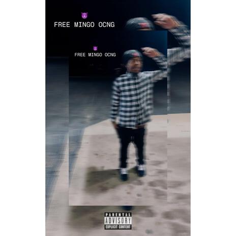 FREE MINGO OCNG (Chuckyy Freestyle)