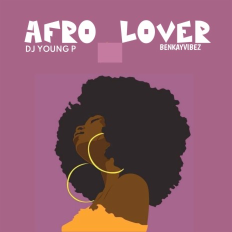 Afro Lover ft. Benkayvibez | Boomplay Music
