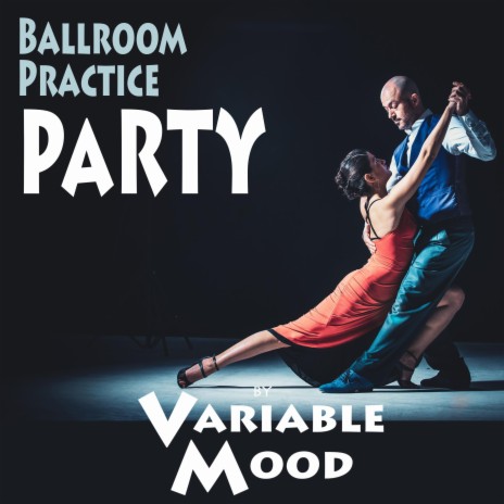 Ballroom Practice Party | Boomplay Music