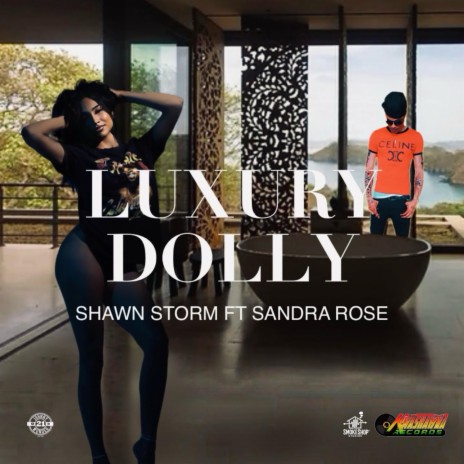 Luxury Dolly ft. Sandra Rose