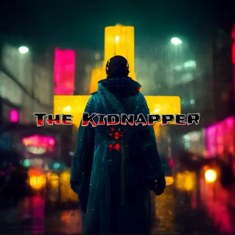 The Kidnapper | Boomplay Music