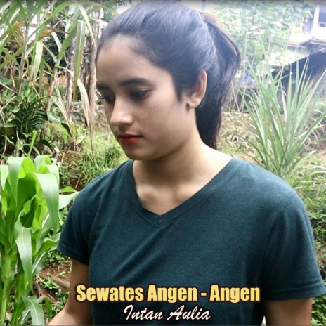 Sewates Angen Angen | Boomplay Music