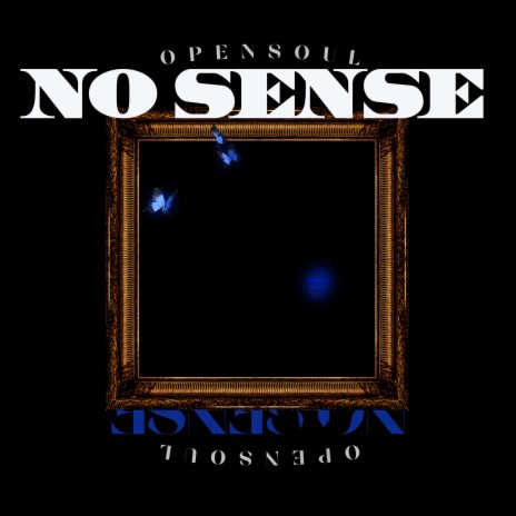 No Sense | Boomplay Music