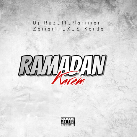 Ramadan Karem ft. Yariman, S Karda & Zamani | Boomplay Music