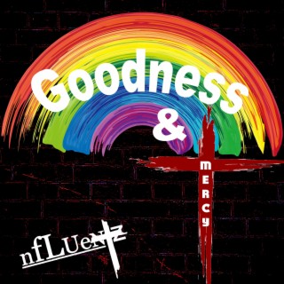 Goodness & Mercy lyrics | Boomplay Music