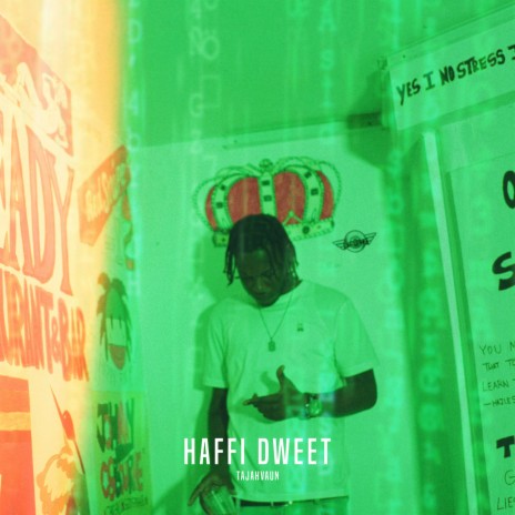 Haffi Dweet | Boomplay Music