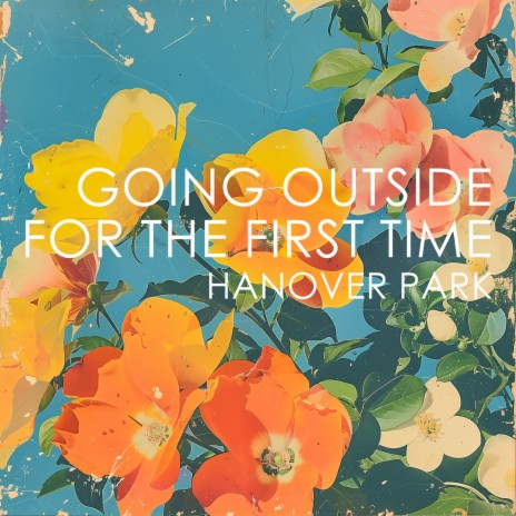 Going Outside For The First Time | Boomplay Music