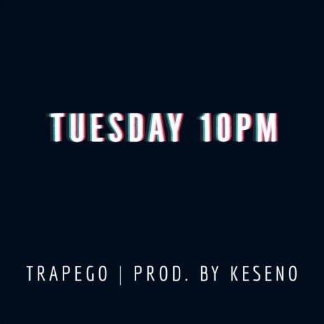 Tuesday 10PM | Boomplay Music