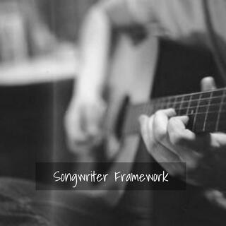 Songwriter Framework