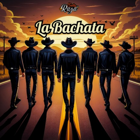 La Bachata (Cumbia Ranchera) | Boomplay Music