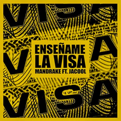 Enseñame La Visa ft. Jacool El Fenomeno | Boomplay Music
