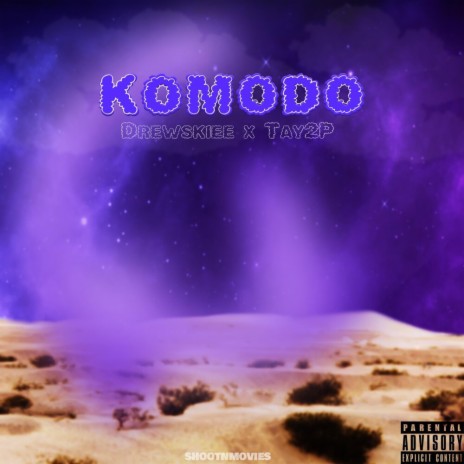 Komodo (feat. Tay 2p) | Boomplay Music