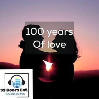 100 Years of Love