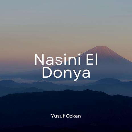 Nasini El Donya (Radio Edit) | Boomplay Music