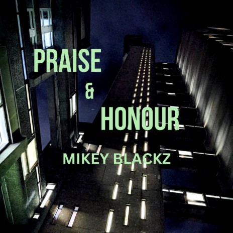 Praise & Honour | Boomplay Music