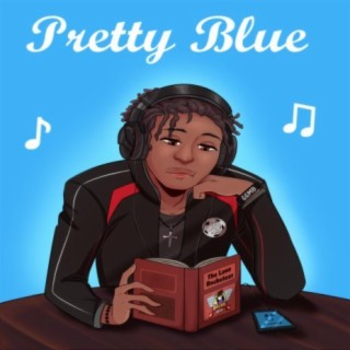 Pretty Blue (feat. Dylan Helms)