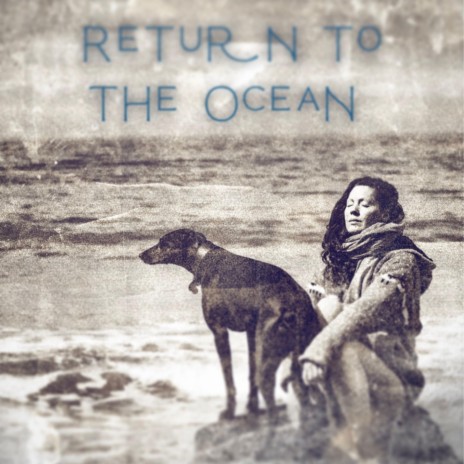 Return To The Ocean