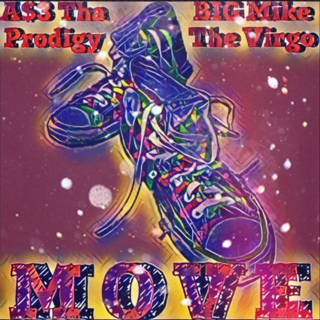 MOVE ft. A$3 Tha Prodigy