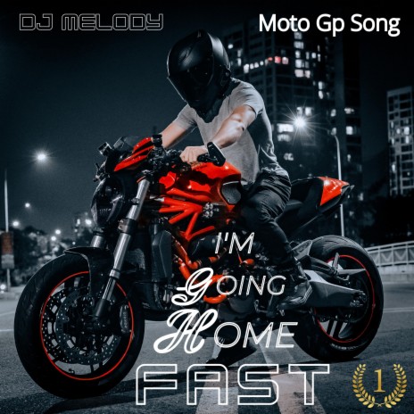 Moto GP Song (Extended Version) | Boomplay Music