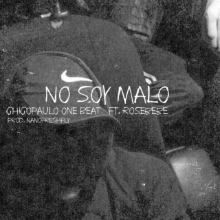 No Soy Malo