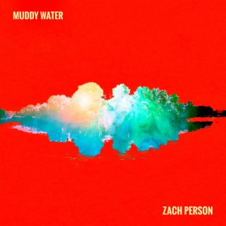 Muddy Water lyrics | Boomplay Music