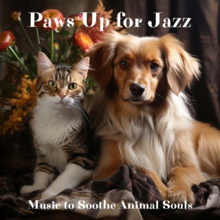 Paws up for Jazz: Music to Soothe Animal Souls
