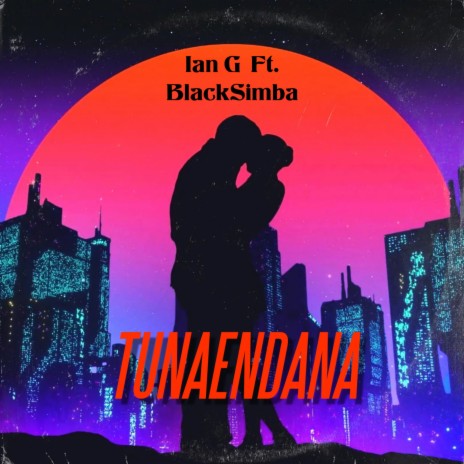 Tunaendana ft. Blacksimba | Boomplay Music