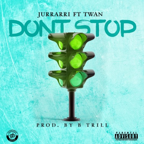 Dont Stop (feat. Twan) | Boomplay Music