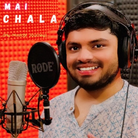 Mai Chala | Boomplay Music