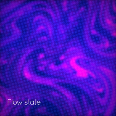 flow state | Boomplay Music